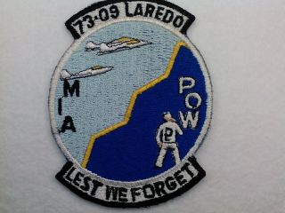 U.  S.  A.  F.  Class Patch  " 73 - 09 Laredo  " Pow Mia Least We Forget.  Authentic.  1552