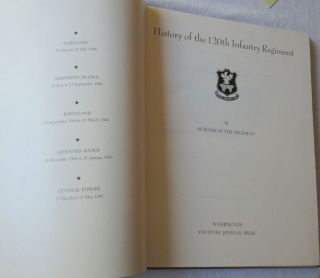 1947 1st Edition History of the 120th Infantry Regiment by Officers of the Regim 5
