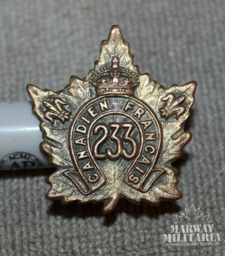 Ww1 Cef 233rd Battalion (canadien Français) Variation Collar Badge (17486)