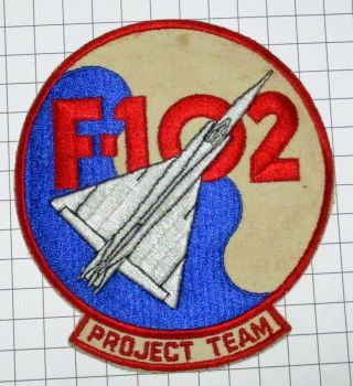Usaf Military Patch Air Force F - 102 F102 Delta Dagger Project Team