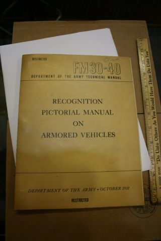 Us Army Fm30 - 40 Recognition Pictorial On Armored Vehicles 1951 Jsh