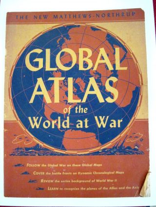Vintage 1942 " Atlas Of The World At War " W/ Insignias & War Plane Id 