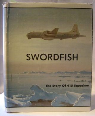 Royal Canadian Air Force Wwii Unit History,  Swordfish: 415 Squadron; Rcaf