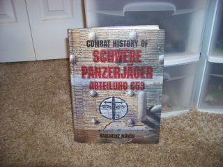 Combat History Of Schwere Panzerjager Abteilung 653