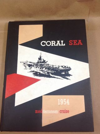 Vintage 1954 Uss Coral Sea Mediterranean Cruise Book Usn Us Navy Itinerary.