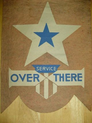 WWI - In Service Over There Window Display,  Banner,  Flag,  Felt.  1918 World War 1 2