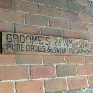 Early Prim Wooden Sign Groomes Pure Drugs & Medicine Advertising Trade 1800s