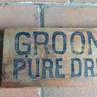 Early Prim Wooden Sign Groomes Pure Drugs & Medicine Advertising Trade 1800s 2
