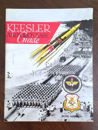 Keesler Air Force Base Guide Book - Afb Biloxi,  Mississippi - 1958