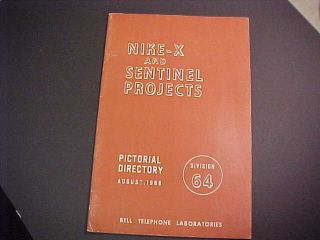 1968 Sentinel & Nike - X Pictorial Directory - Zeus - Nike - X,  Bell Labs Cold War