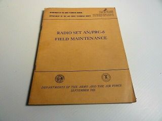 1955 Radio Set An/prc - 6,  Field Maintenance Handbook Tm 11 - 4069
