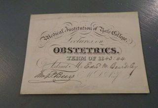 Antique Medical Institution Yale College Lecture Card Obsterics 1843