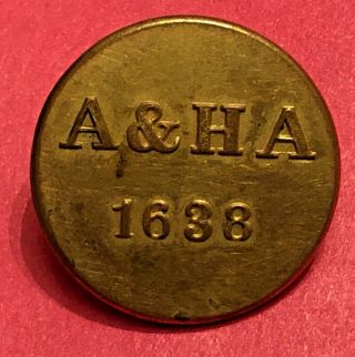 Civil War Ancient And Honorable Artillery Button Non - Dug,  25mm