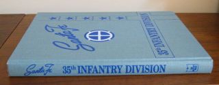 History of The 35th Infantry Division in World War II 1941 - 1945 Book Maps 2