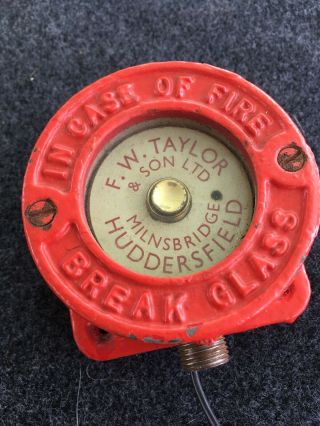 Antique Taylor Milnsbridge Huddersfield Break Glass In Case Of Fire.