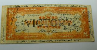 Ww2 United Nations Conference Short Snorter Currency Signed On Day 1 In San Fran