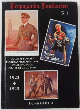 1990 German Postcard Reference Book Propaganda Postkarten 1923 - 1945 No.  1 Catella