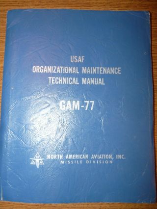 Air Force Usaf Organizational Maintenance Gam - 77 Guided Missile Handbook 1959
