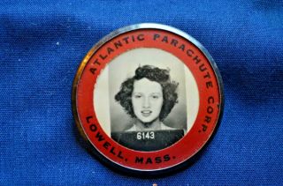 Vintage Atlantic Parachute Corp.  Mfg,  Lowell,  Ma,  Female Employee Id Badge