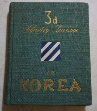 3rd Infantry Division In Korea 1953 Hard Cover Book Captain Dolcater Ad13