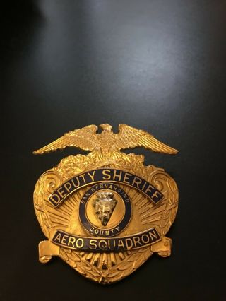 Vintage Deputy Sheriff Badge / San Bernardino County / Aero Squadron