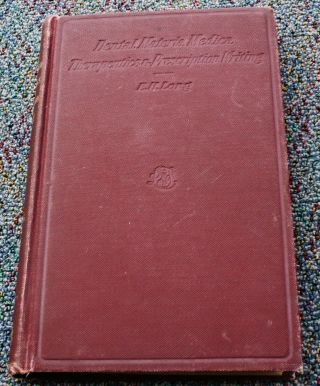 Antique 1920 Dentistry Book Dental Materia Medica,  Therapeutics & Prescriptions