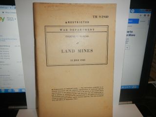 Tm 9 - 1940 Land Mines War Department Technical Book July 1943