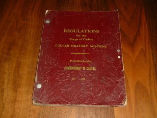 1957 Culver Military Academy Regulations For The Corps Of Cadets Book No.  257