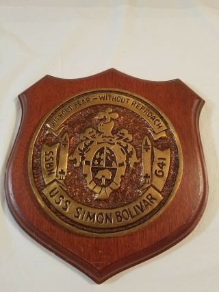 U.  S.  Navy Uss Simon Bolivar Ssbn 641 Without Fear Without Reproach Plaque