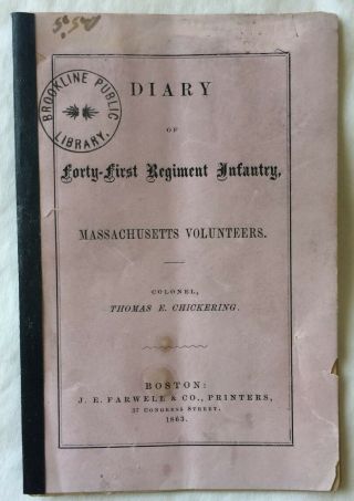 1863 Diary 41st Regiment Infantry Mass.  Volunteers Colonel Chickering - Rare