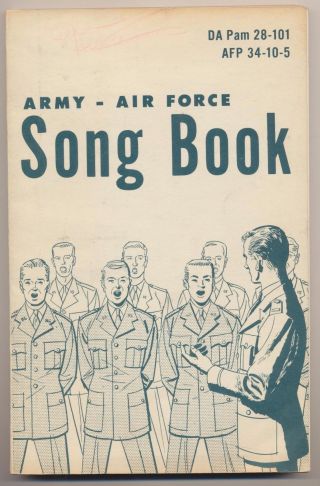 Vintage Military 1957 Army Air Force Song Book Edition Da Pam 28 - 100 Afp 34 - 10 - 4