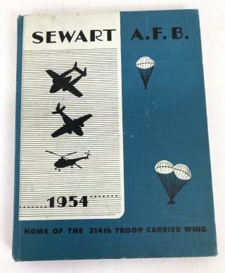 1954 Us Air Force 314th Troop Carrier Wing Sewart Afb Yearbook