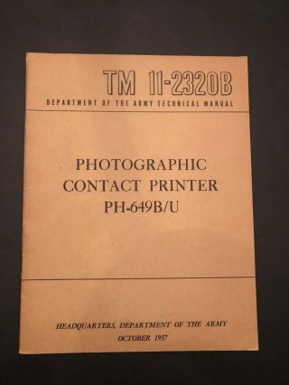 Us Army Tm 11 - 2320b Photographic Contact Printer Ph - 649b/u 1957