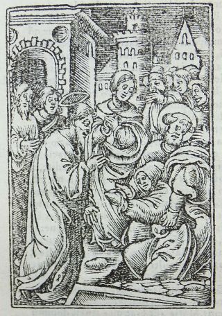 1541 Regnault Bible - Fine Rubricated Woodcut Leaf - Jesus Comforts The Sisters