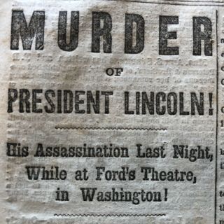 Best 1865 Civil War Newspaper Abraham Lincoln Assassinated By John Wilkes Booth