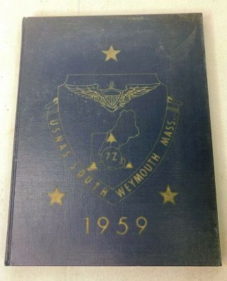 1959 Us Naval Air Station South Weymouth Massachusetts Yearbook