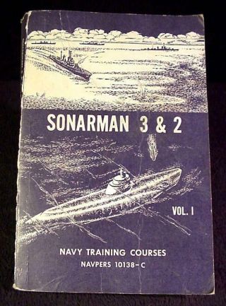 Vintage Sonarman 3 & 2 V 1 1957 Navy Training Courses Book Navpers 10138 - C Sub