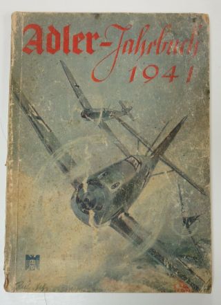 Ww2 Vintage German Luftwaffe Air Force Book Adler Jahrbuch 1941