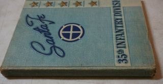 Vintage Santa Fe 35th Infantry Division WW2 1941 - 1945 Hard Cover AD12 3