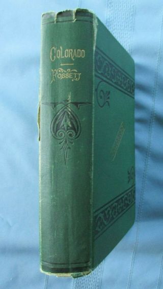 1879 Colorado Gold & Silver Mines & Resorts Tourist Guide - F.  Fossett - Illustrated