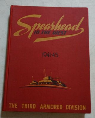 Spearhead In The West 1941 - 1945 The 3rd Armored Division Hard Cover Book Ad39
