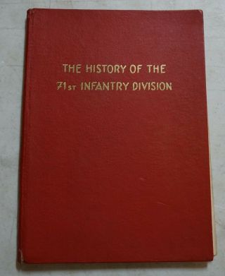 1946 The History Of The 71st Infantry Division Hard Cover Book Ad21