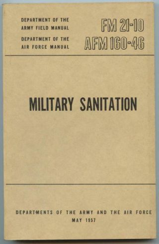 1957 Us Army Medical Field Book Fm 21 - 10 Military Sanitation