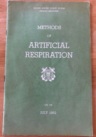 Vtg 7/1952 Us Coast Guard Treasury Dept Methods Of Artificial Respiration Cg 139