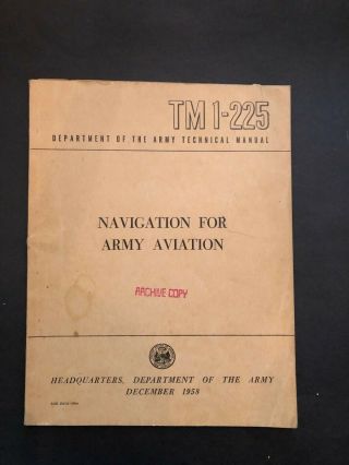 1958 Tm 11 - 1 - 225 Navigation For Army Aviation Cold War Era