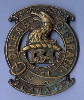 Canadian Army Cap Badge Wwi - - 134th Battalion Cef (48th Highlanders)