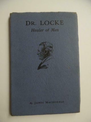 1933 Dr Mahlon Locke Quack Faith Healer Biography Promo Book Canadian Vintage