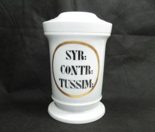 Antique White Porcelain Apothecary Pharmaceutical Jar W/lid - Syr: Contr: Tussim: