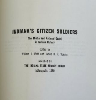 INDIANA CITIZEN SOLDIERS US ARMY NATIONAL GUARD UNIT HISTORY BOOK 1980 Vintage 2