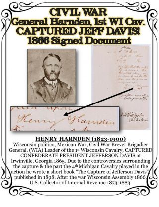 Civil War General Harnden,  1st Wi Cav.  Captured Jeff Davis 1866 Signed Document